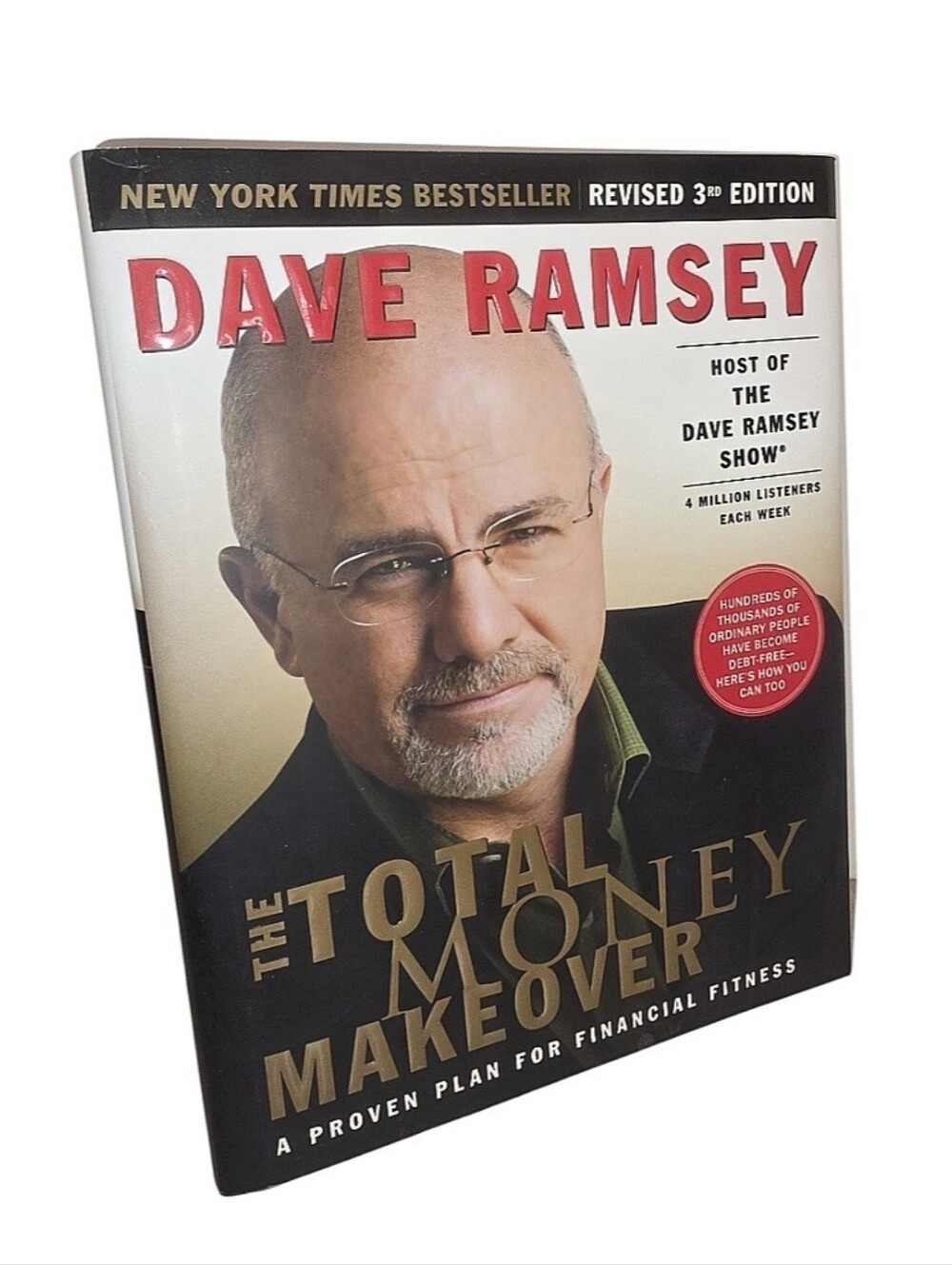 The Total Money Makeover:A Proven Plan for Financial Fitness Revised 3rd Edition